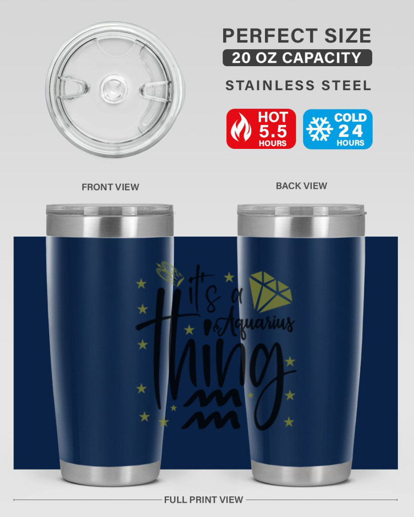 its a Aquarius thing 263#- zodiac- Tumbler