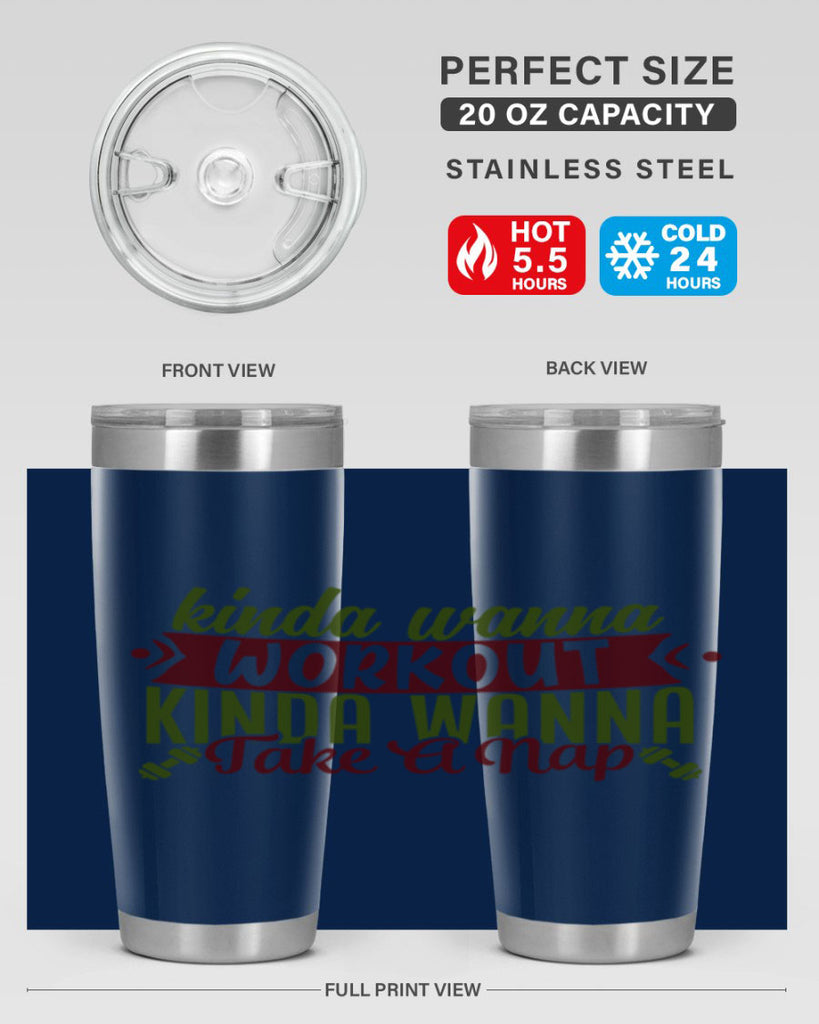 kinda wanna workout kinda wanna take a nap 34#- gym- Tumbler