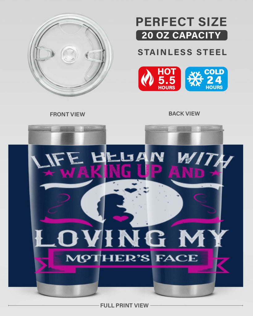 life began with waking 69#- mothers day- Tumbler