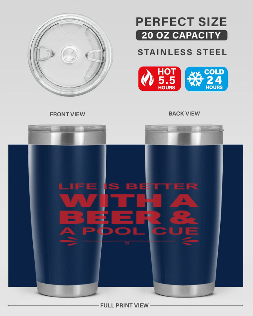 life is better 64#- beer- Tumbler