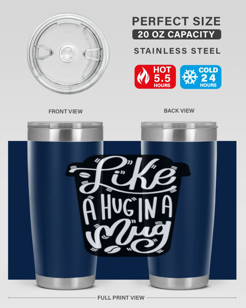 like a hug in a mug 4#- drinking- Tumbler