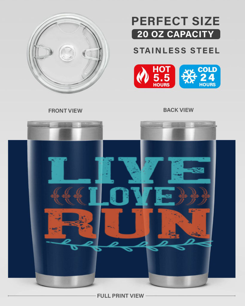 live love run 33#- running- Tumbler