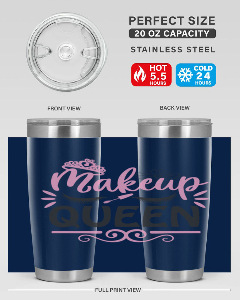 makeup queen Style 152#- make up- Tumbler