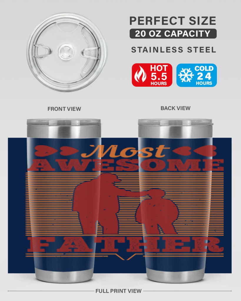 most awesome father 186#- fathers day- Tumbler