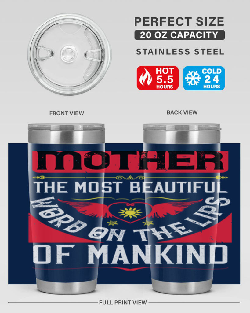 mother the most beautiful 59#- mothers day- Tumbler