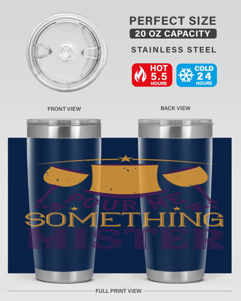 pour me something mister 38#- mardi gras- Tumbler