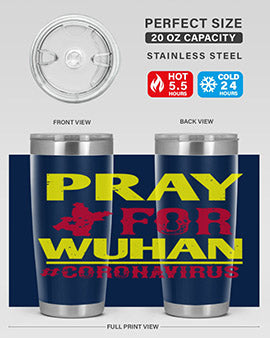 pray for wuhan coronavirus Style 27#- corona virus- Tumbler