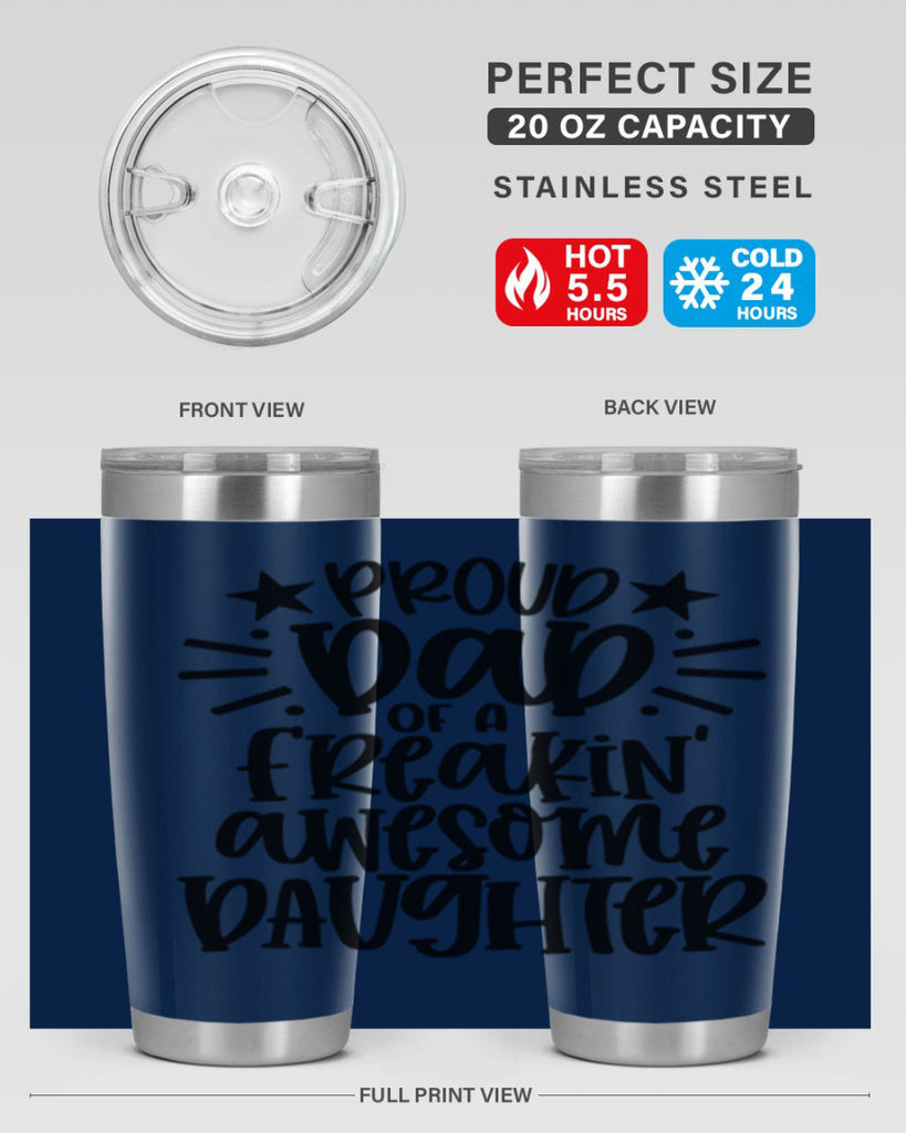 proud dad of a freakin awesome daughter 24#- fathers day- Tumbler
