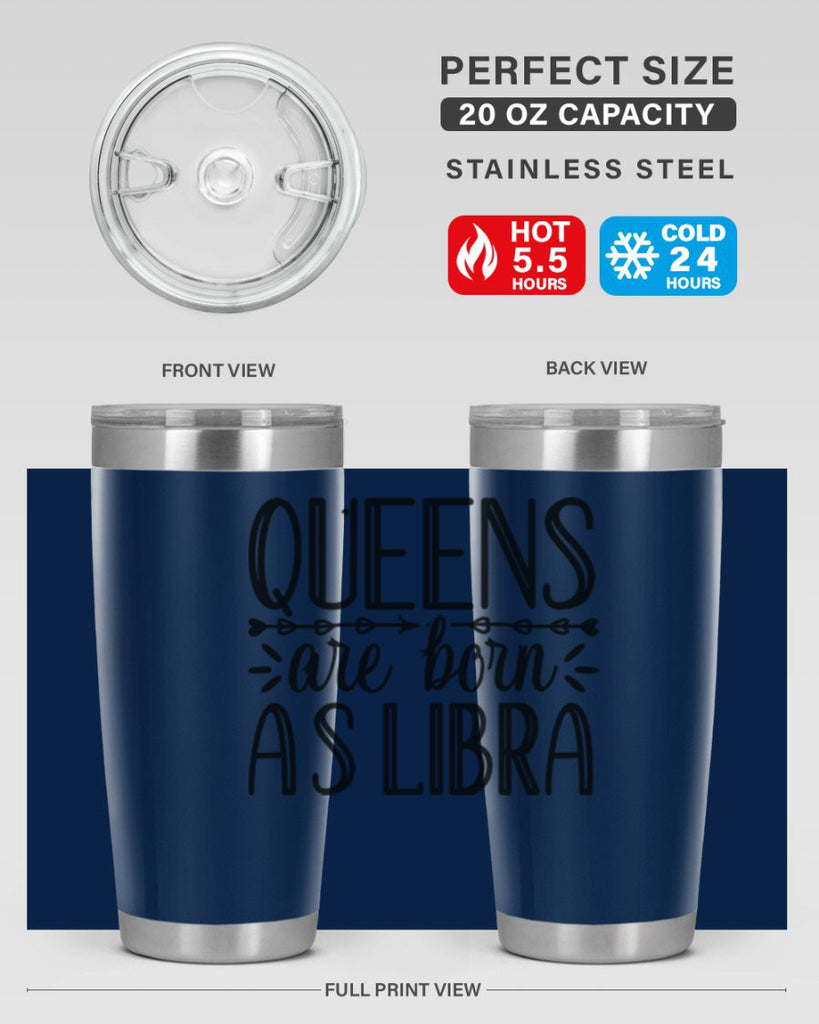 queens are born as Libra 395#- zodiac- Tumbler