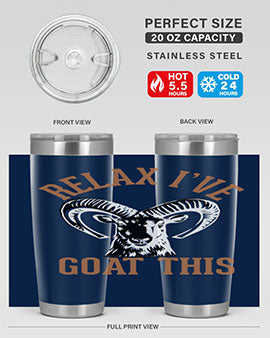 relax i’ve goat this Style 2#- goat- Tumbler