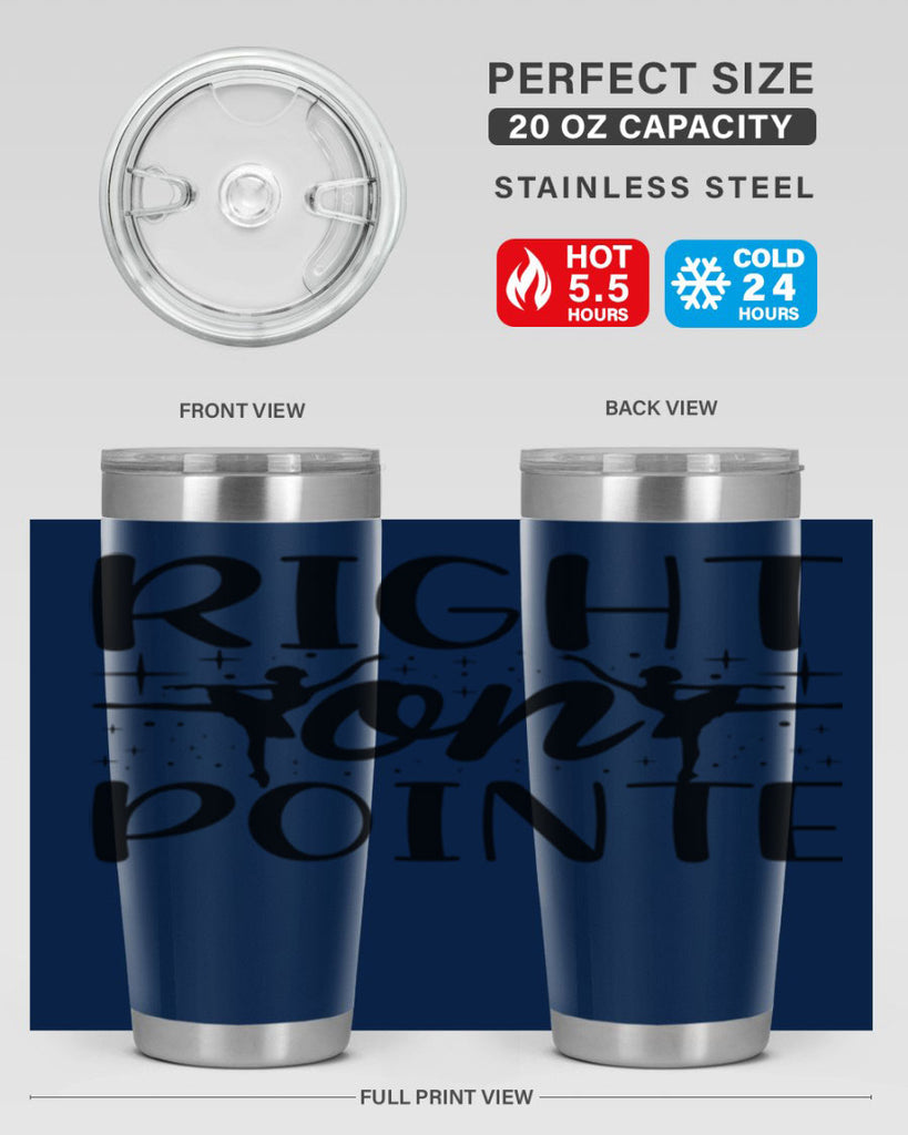 right on pointe78#- ballet- Tumbler