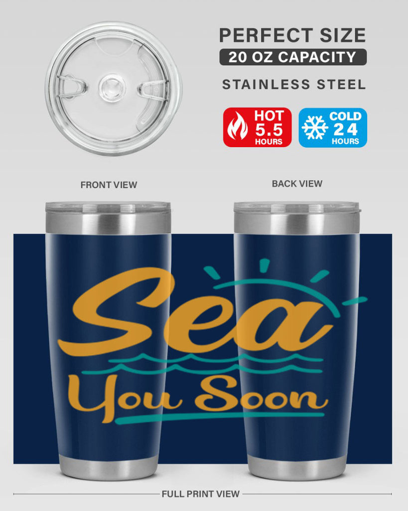 sea you soon Style 76#- summer- Tumbler
