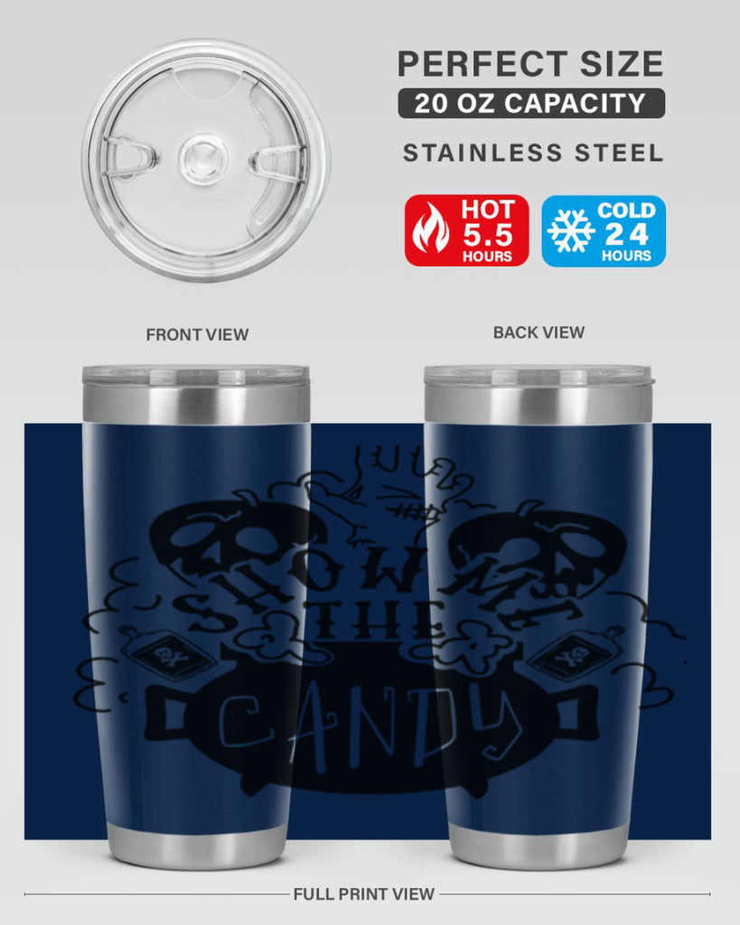 show me the candy 25#- halloween- Tumbler