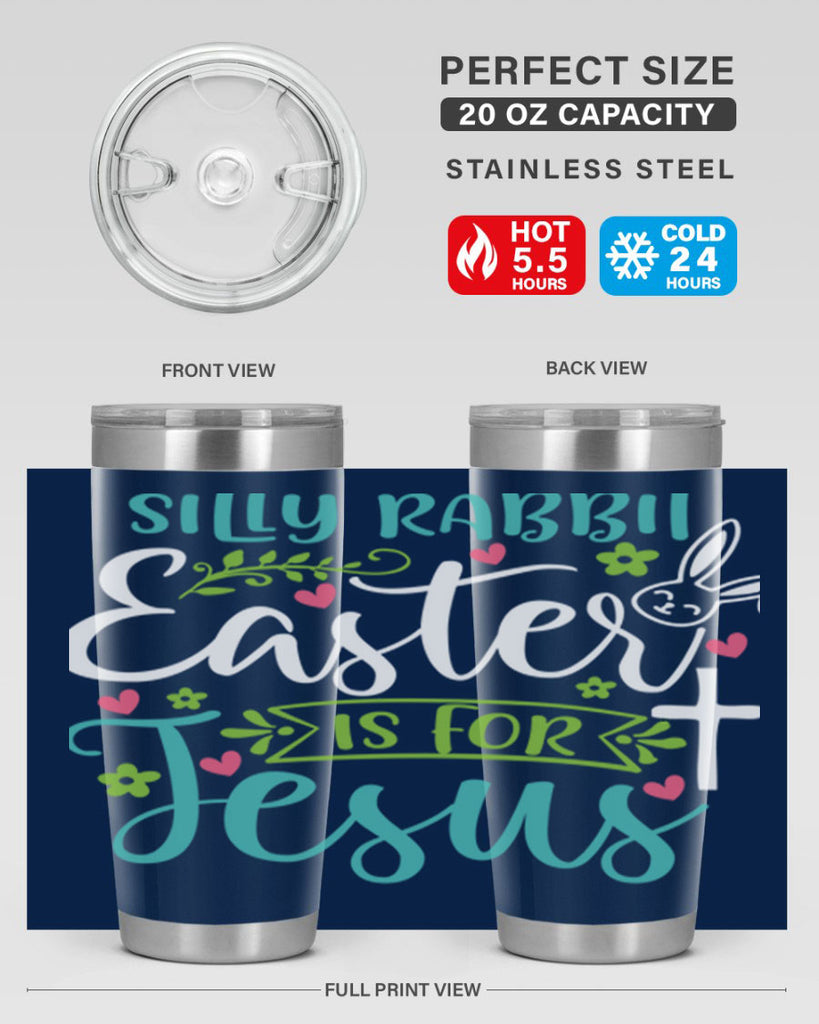 silly rabbit easter is for jesuss 7#- easter- Tumbler