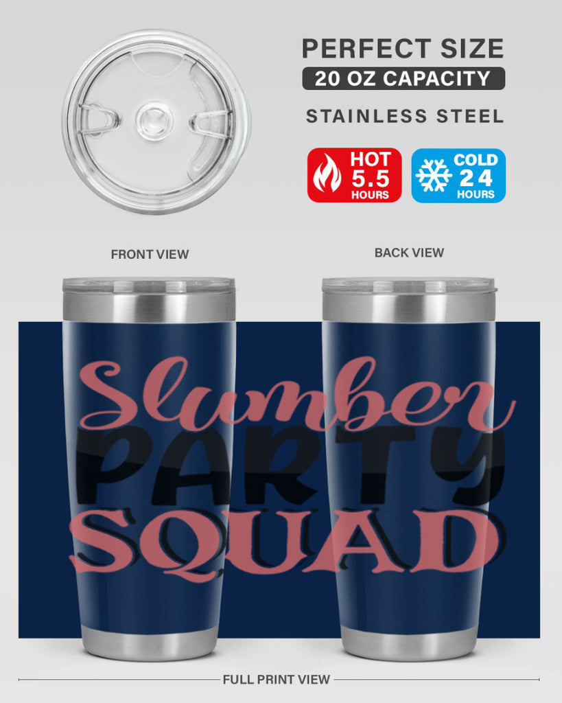 slumber party squad Style 43#- Best Friend- Tumbler