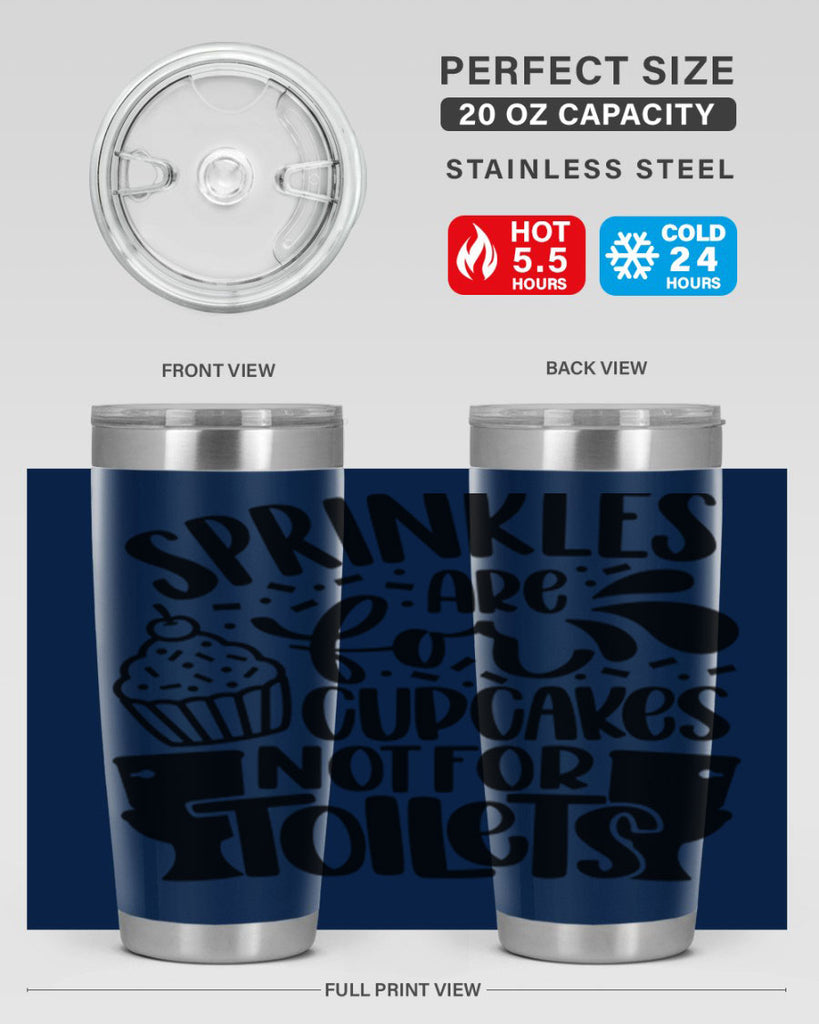 sprinkles are for cupcakes not for toilets 15#- bathroom- Tumbler