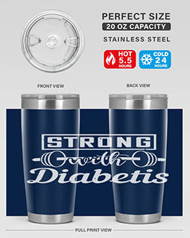 strog with diabetis Style 11#- diabetes- Tumbler