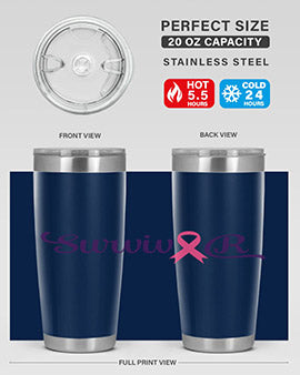 survivor Style 3#- breast cancer- Tumbler