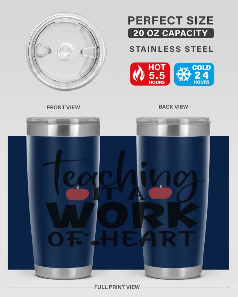 teaching it a work of heart Style 124#- teacher- tumbler
