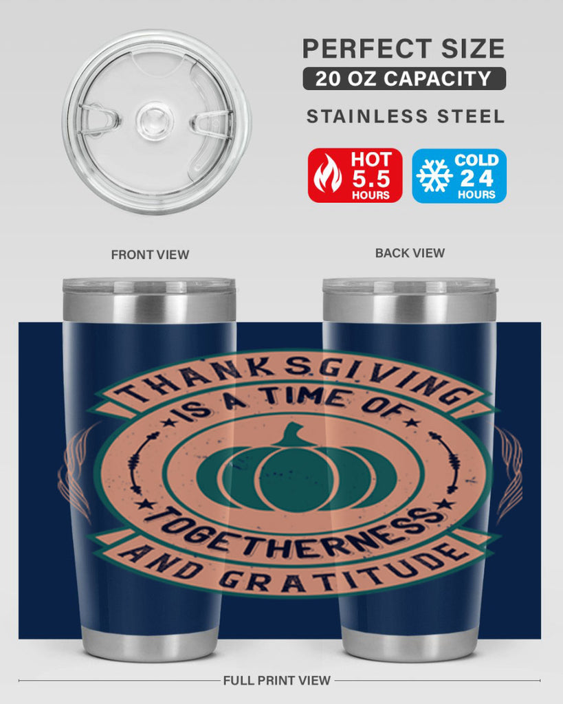 thanksgiving is a time of togetherness and gratitude 13#- thanksgiving- Tumbler