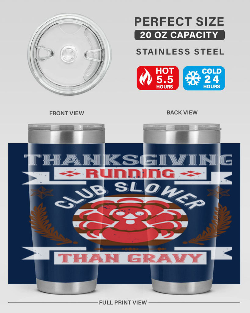 thanksgiving running club slowea than gravy 10#- thanksgiving- Tumbler