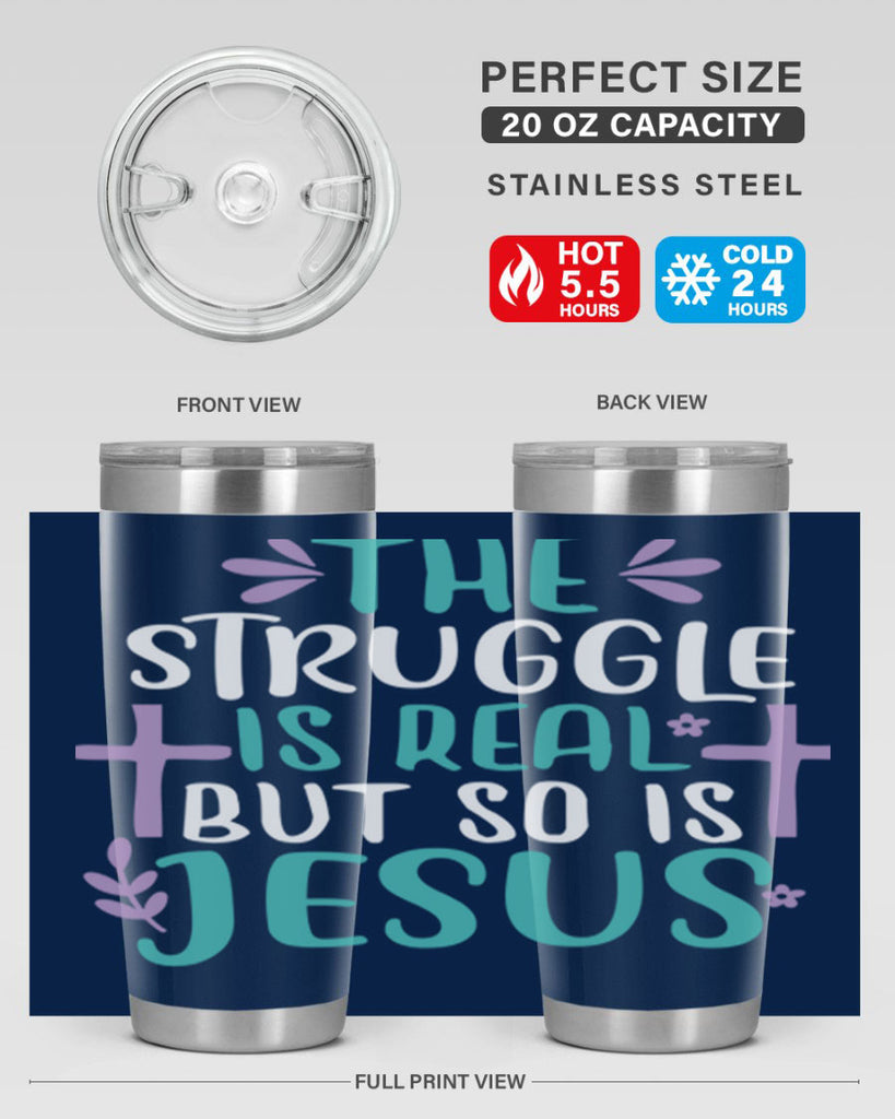 the struggle is real but so is jesusss 3#- easter- Tumbler