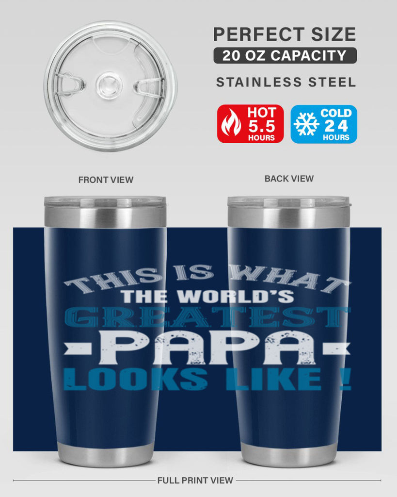 this is what the worlds gratest papa 2#- grandpa - papa- Tumbler