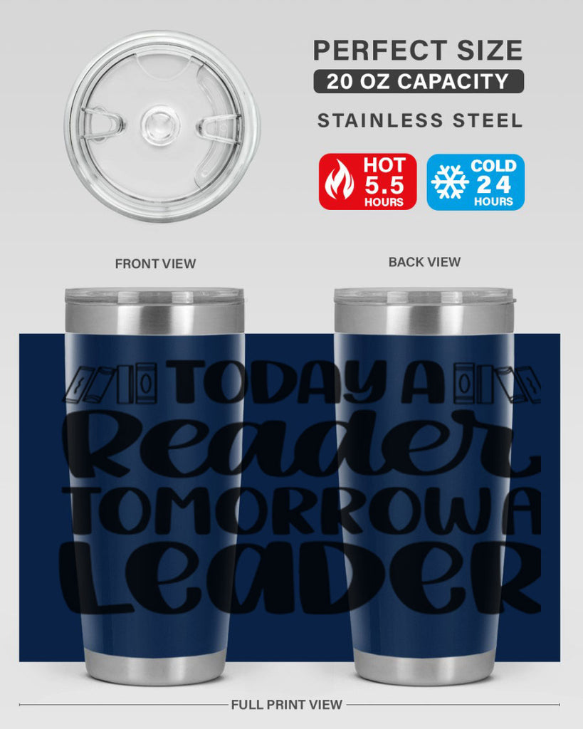today a reader tomorrow a leader 23#- reading- Tumbler
