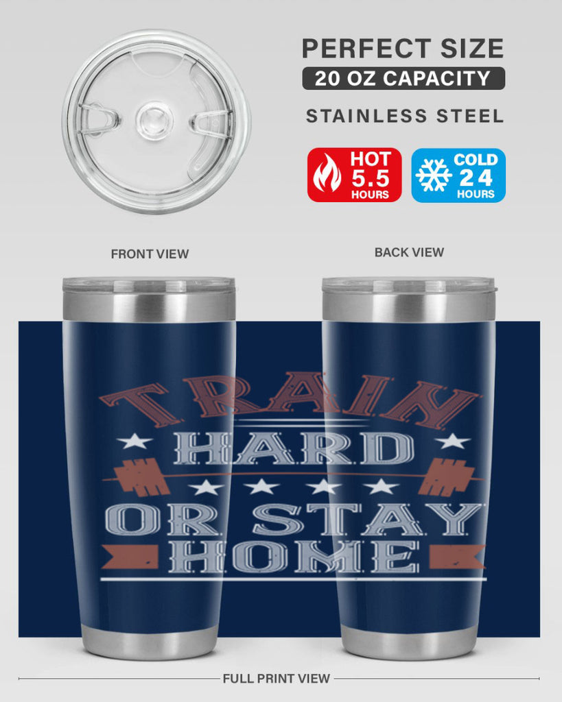 train hard or stay home 62#- gym- Tumbler