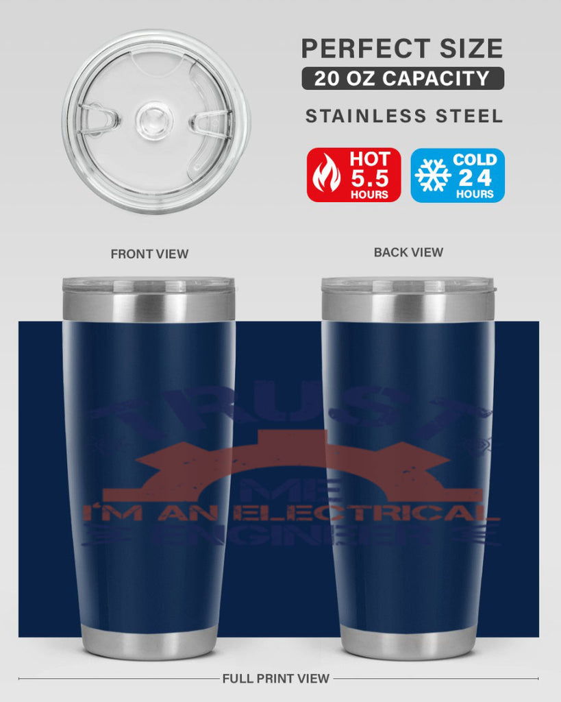 trust me im an electrical engineer Style 35#- engineer- tumbler