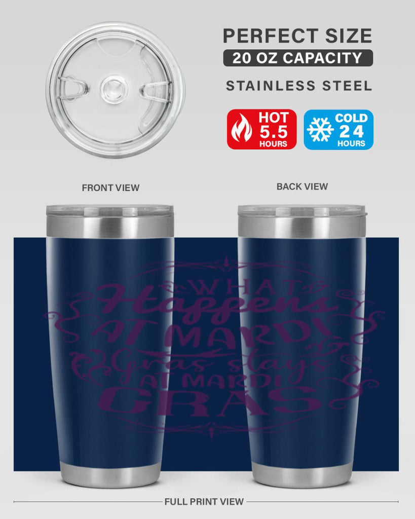 what happens at mardi gras stays at mardi gras 31#- mardi gras- Tumbler