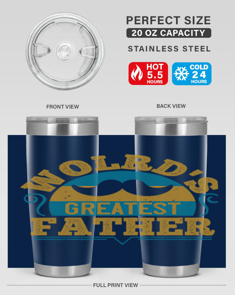wolrds greatest father 154#- fathers day- Tumbler