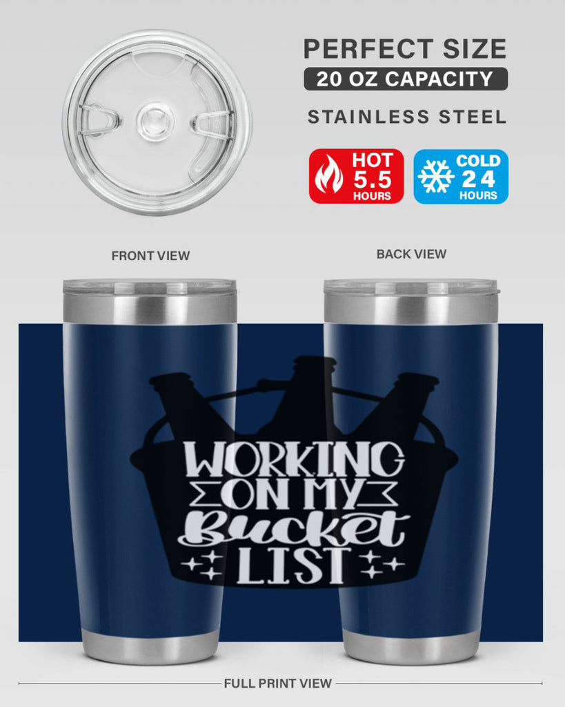 working on my bucket list 14#- beer- Tumbler