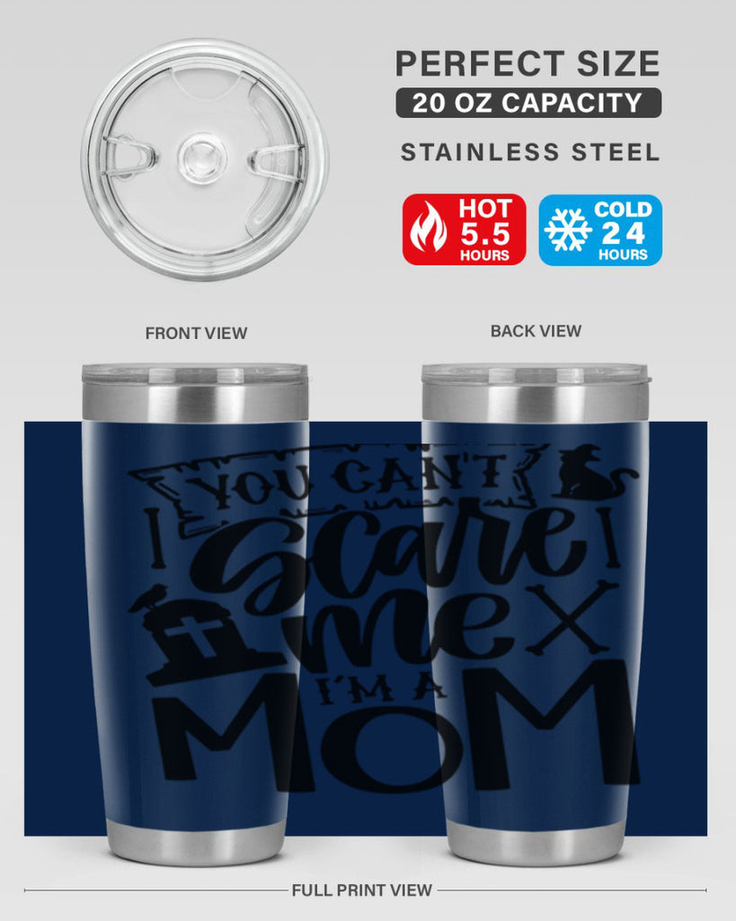 you cant scare me im a mom 1#- halloween- Tumbler