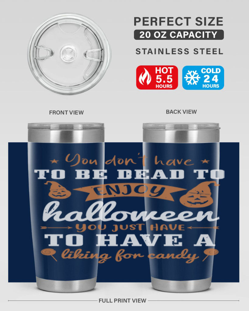 you dont have to be dead 119#- halloween- Tumbler