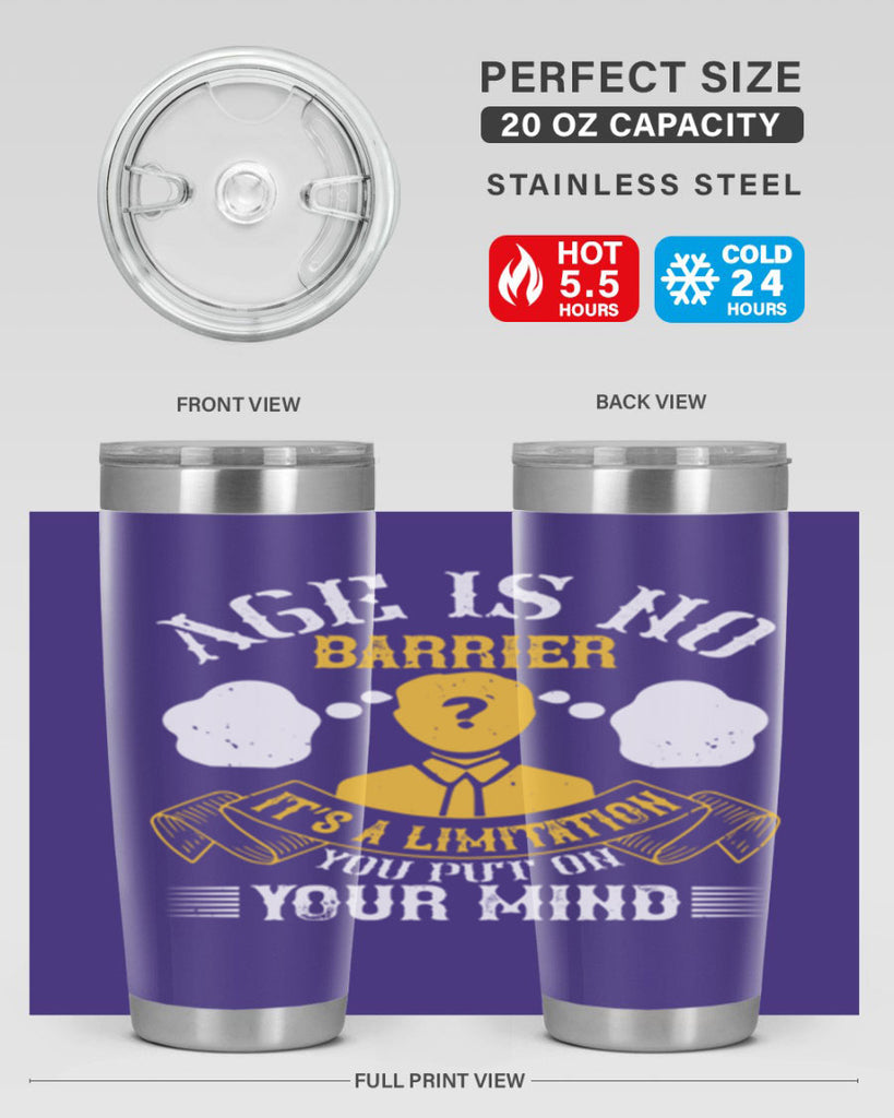 Age is no barrier It’s a limitation you put on your mind Style 28#- coaching- tumbler