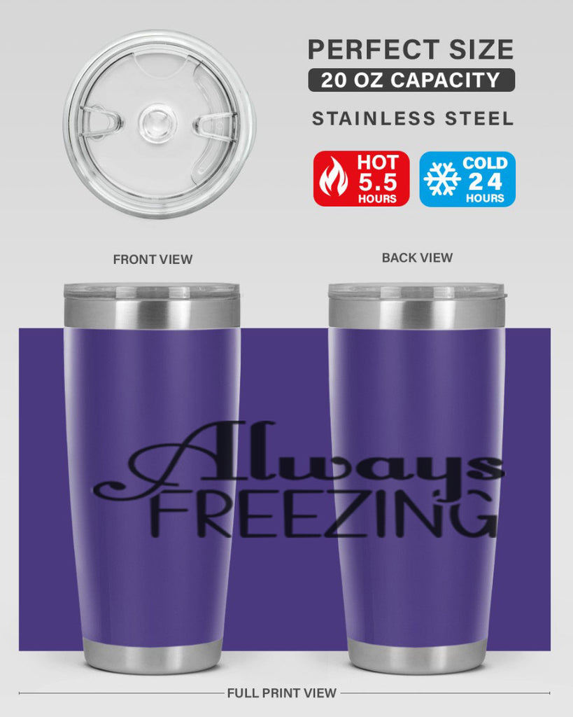 Always Freezing 7#- winter- Tumbler