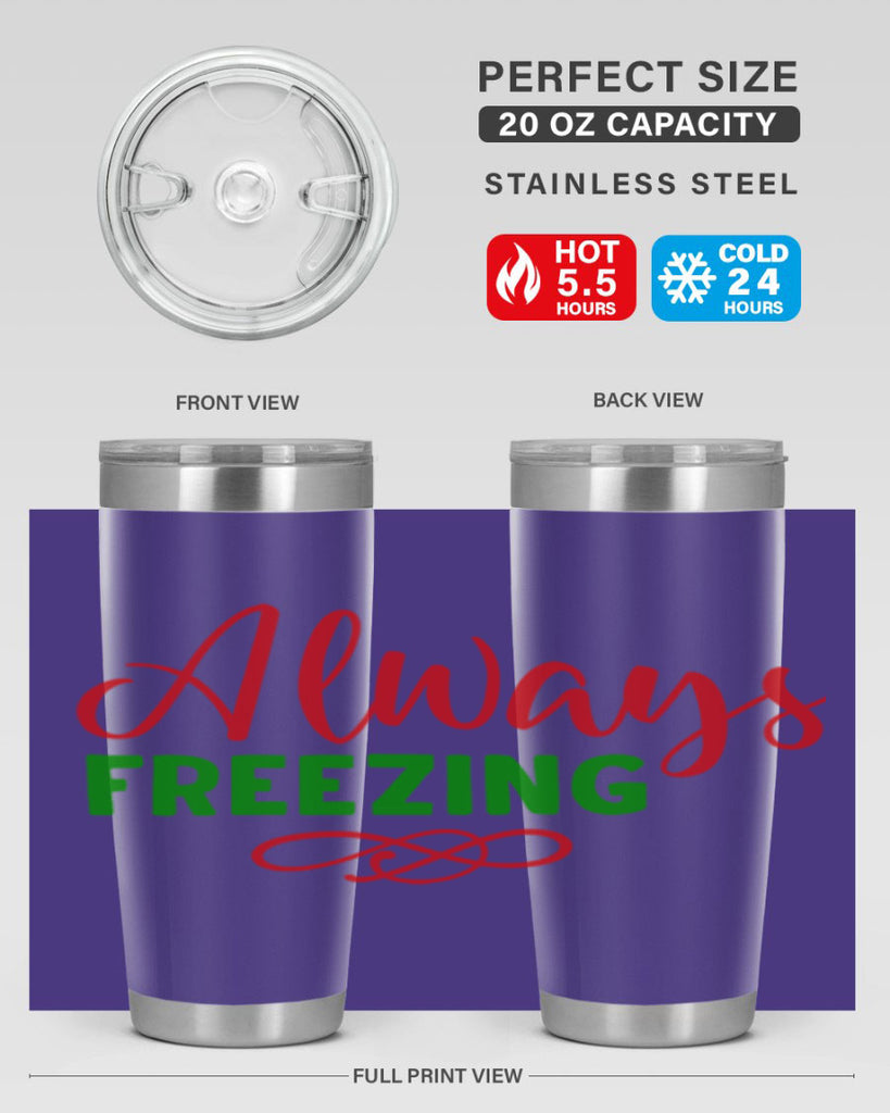 Always Freezing 9#- winter- Tumbler