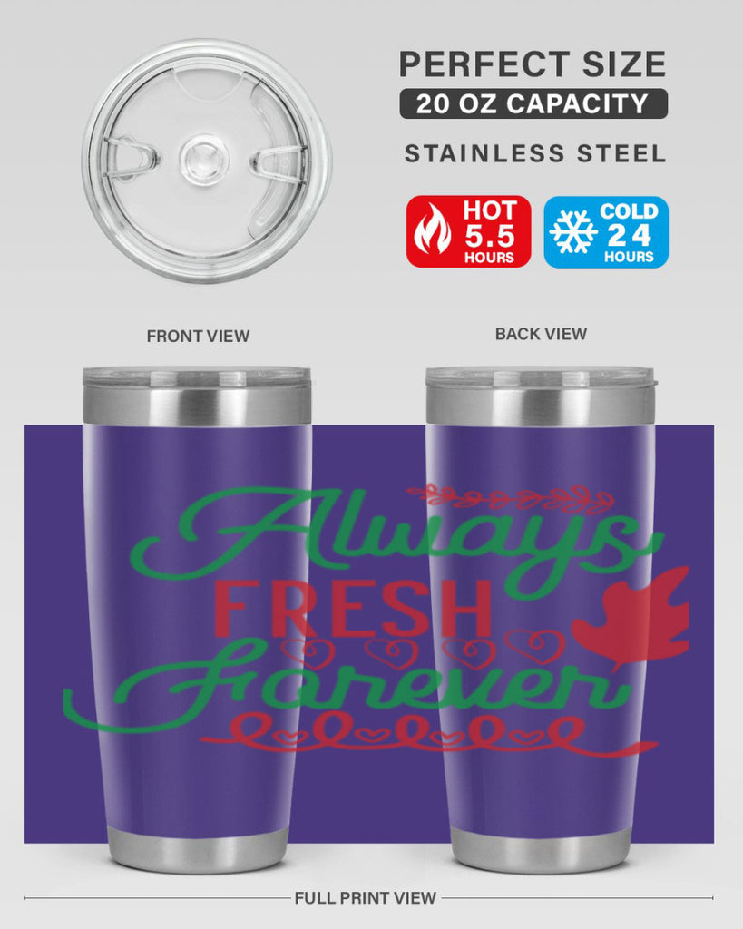 Always Fresh Forever 13#- winter- Tumbler