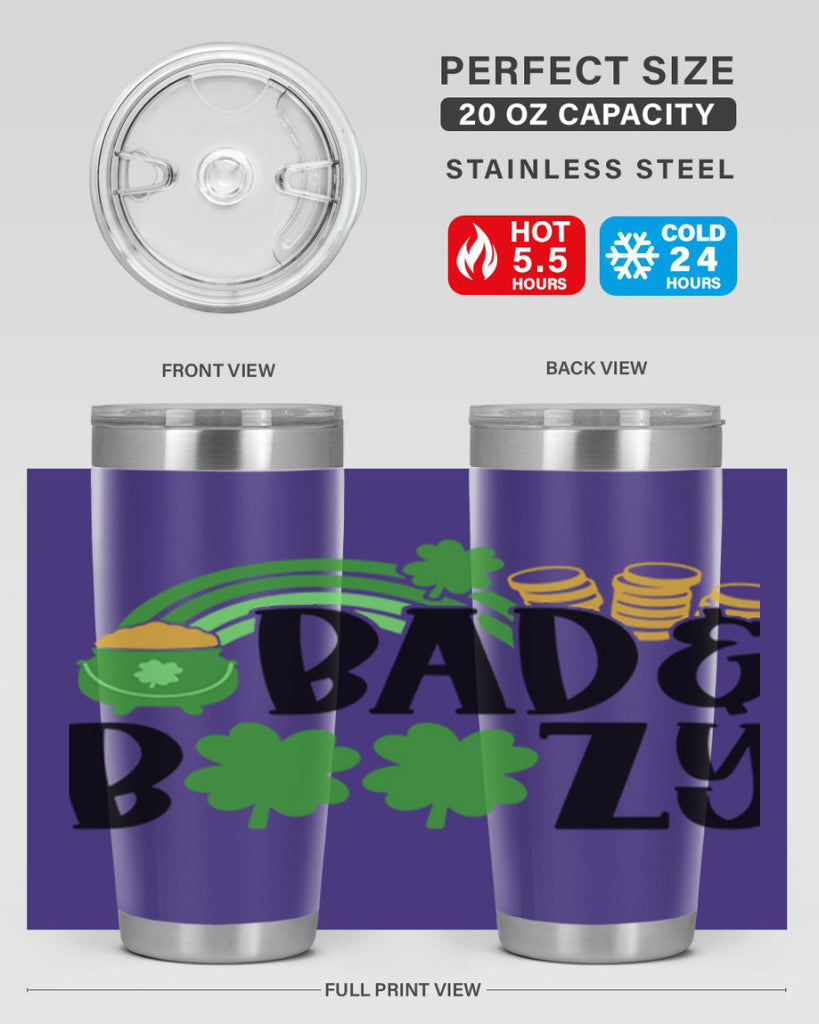 Bad Boozy Style 105#- St Patricks Day- Tumbler
