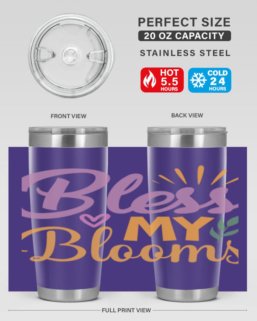 Bless My Blooms  65#- spring- Tumbler