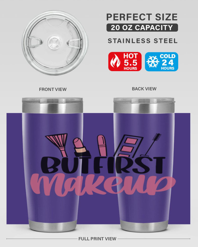 But First Makeup Style 115#- make up- Tumbler