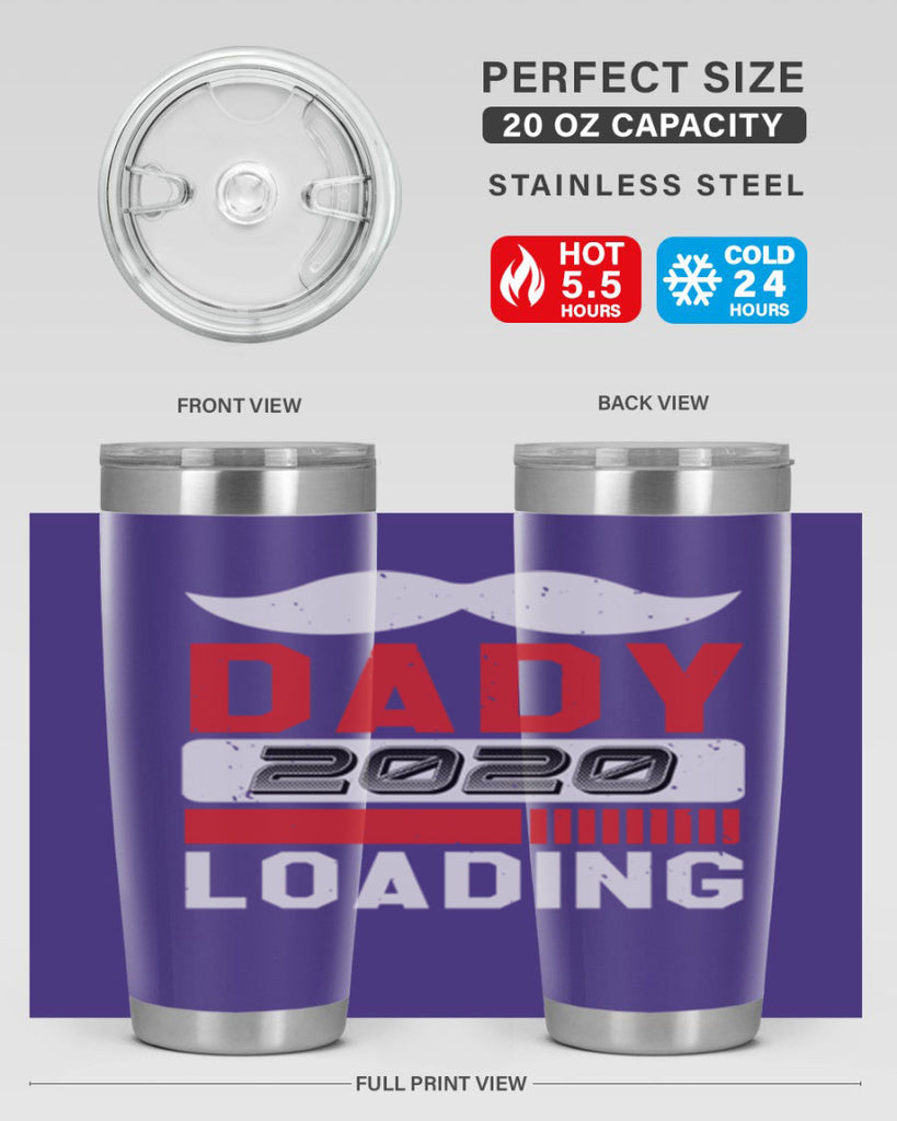 Dady Loading Style 44#- baby shower- tumbler