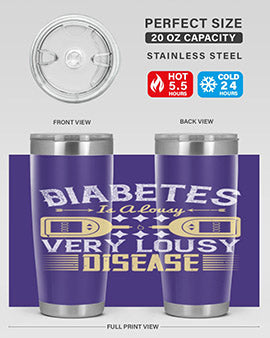 Diabetes is a lousy Very lousy disease Style 1#- diabetes- Tumbler