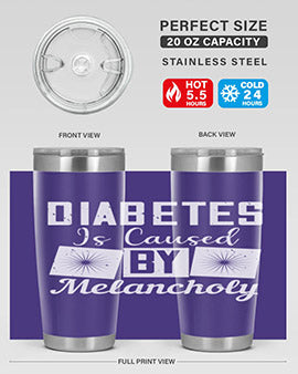 Diabetes is caused by melancholy Style 49#- diabetes- Tumbler
