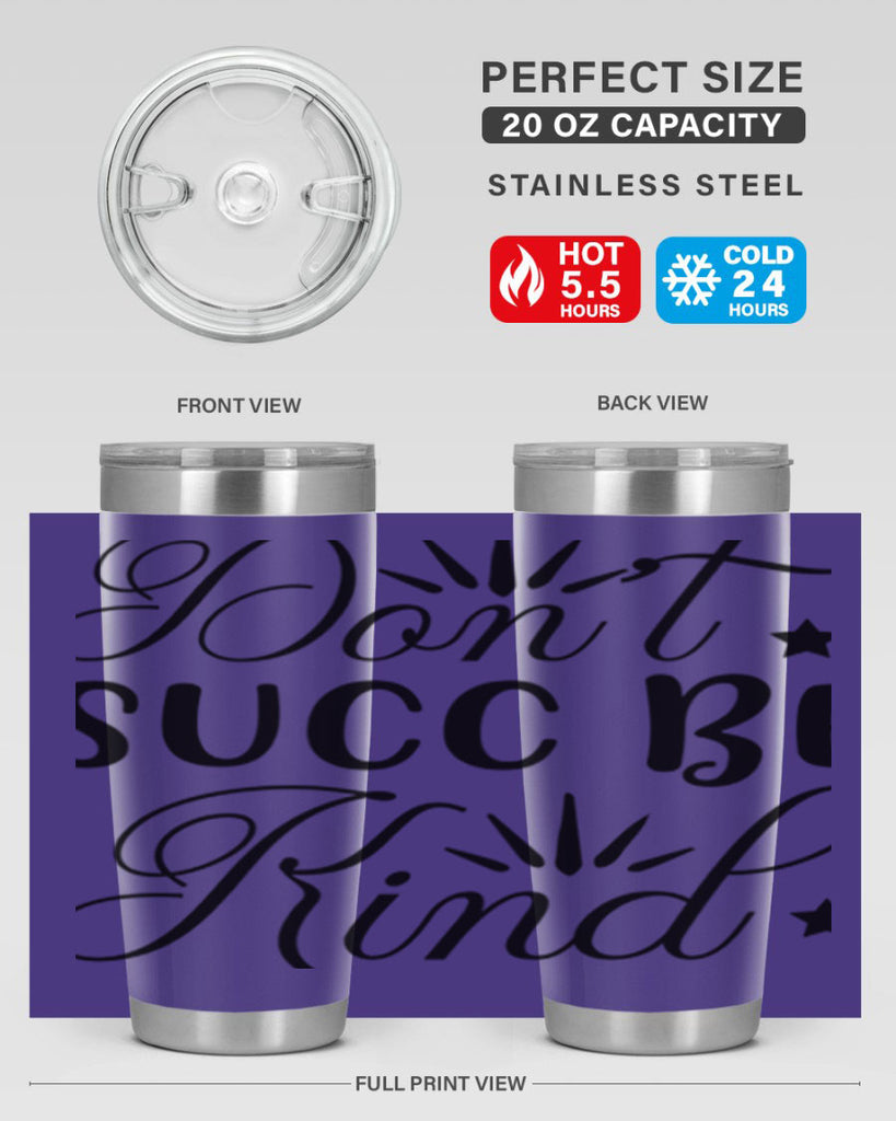Dont Succ Be Kind 95#- winter- Tumbler