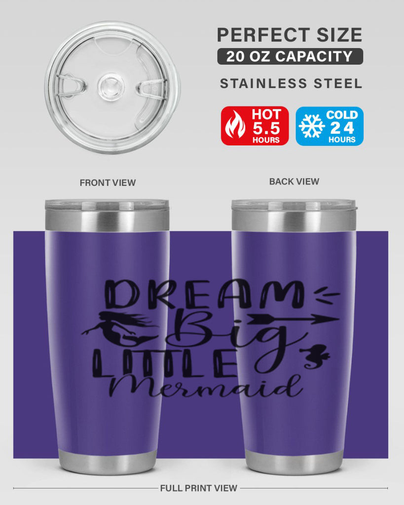 Dream Big Little Mermaid 120#- mermaid- Tumbler