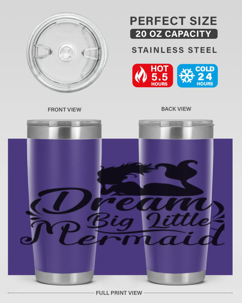 Dream Big Little Mermaid 121#- mermaid- Tumbler