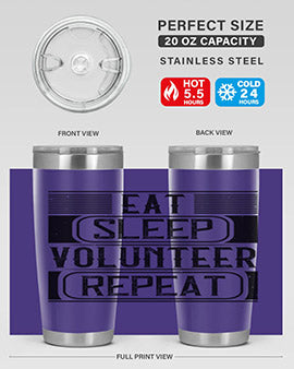 Eat Sleep Volunteer Repeat Style 15#- volunteer- Tumbler