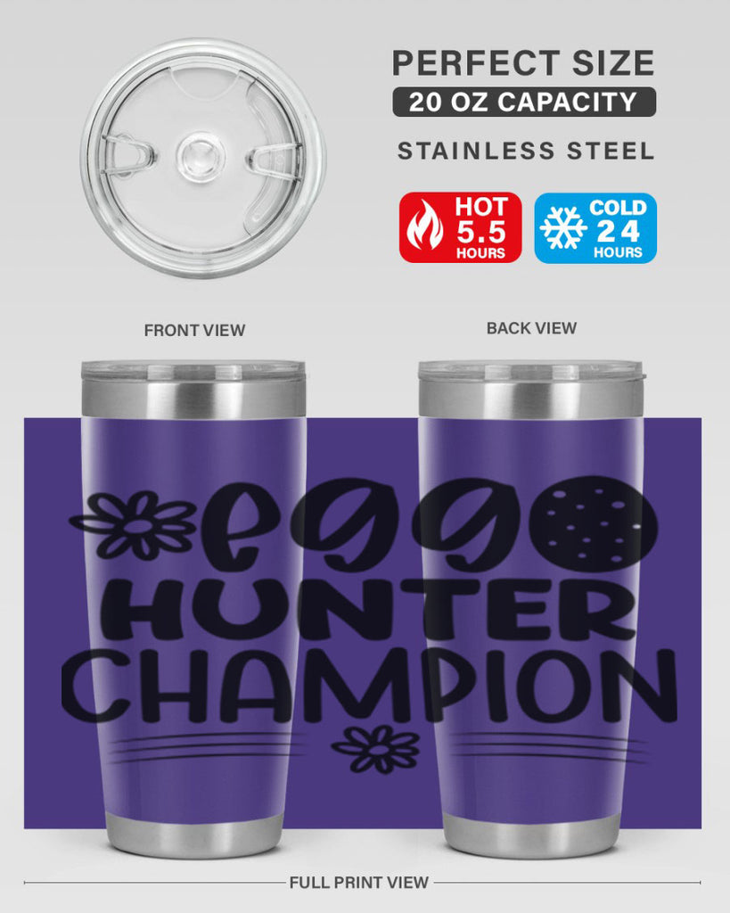 Egg hunter champion  133#- spring- Tumbler